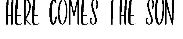 HERE COMES THE SUN字体