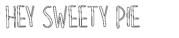 Hey Sweety Pie字体