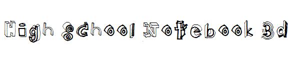 High School Notebook 3d字体