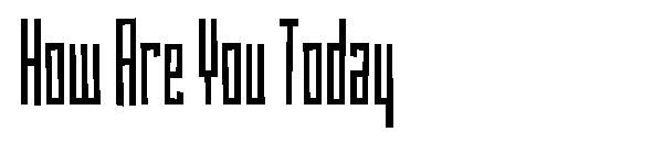 How Are You Today字体