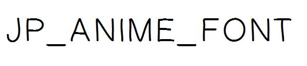 JP_ANIME_FONT字体