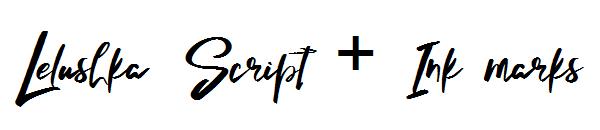 Lelushka Script + Ink marks字体