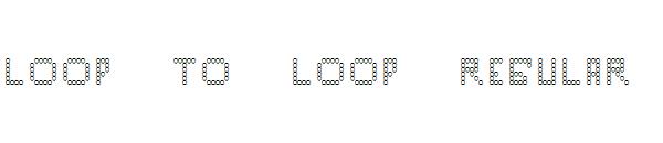 Loop to Loop Regular字体