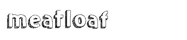 meatloaf字体