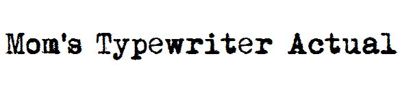Mom's Typewriter Actual字体