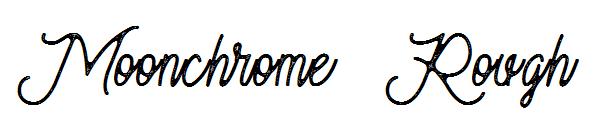 Moonchrome  Rough字体