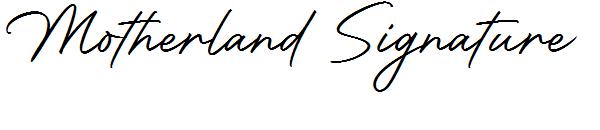 Motherland Signature字体