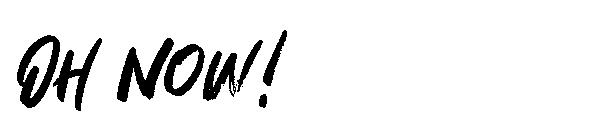 Oh Now!字体