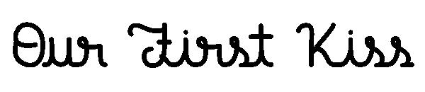 Our First Kiss字体