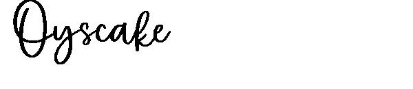 Oyscake字体