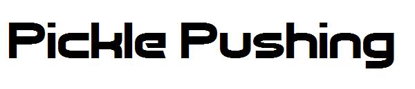 Pickle Pushing字体