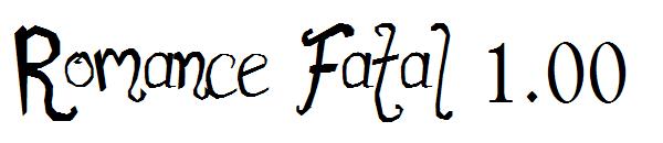 Romance Fatal 1.00字体