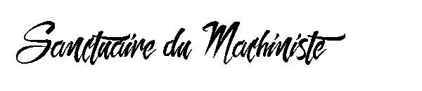 Sanctuaire du Machiniste字体