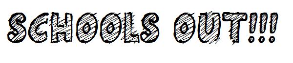 Schools Out!!!字体