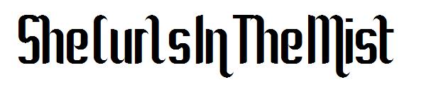 She Curls In The Mist字体