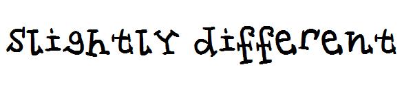 slightly different字体