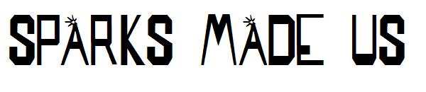 SPARKS MADE US字体