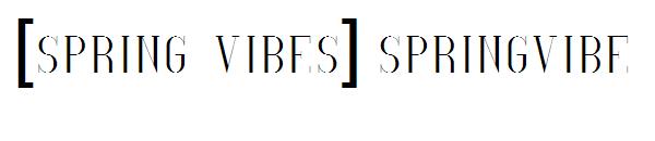 [SPRING VIBES] SPRINGVIBE字体