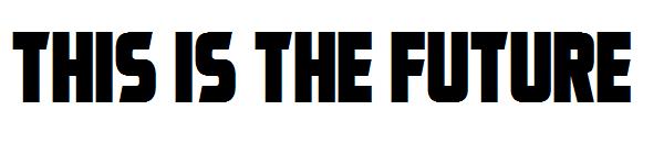 This Is The Future字体