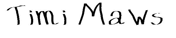 Timi Maws字体