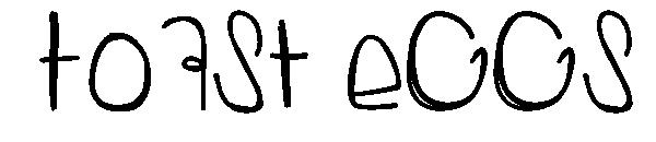 Toast Eggs字体