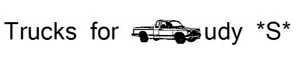 Trucks for Judy *S*字体