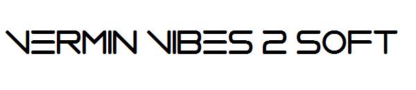 Vermin Vibes 2 Soft字体