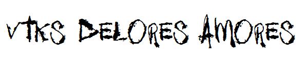 Vtks Delores Amores字体