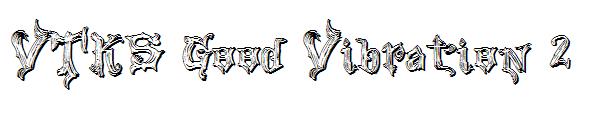 VTKS Good Vibration 2字体