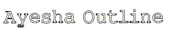 Ayesha Outline