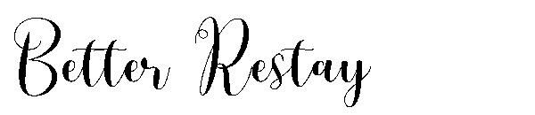 Better Restay