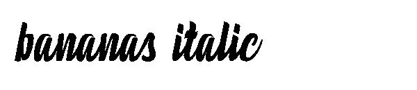 bananas italic