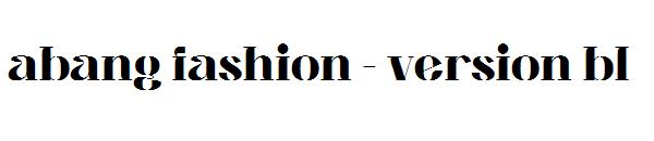 abang fashion - version bl