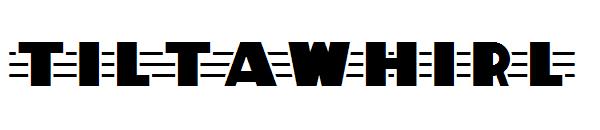TiltAWhirl字体