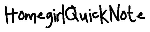 HomegirlQuickNote字体