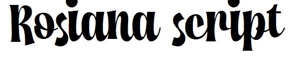 Rosiana script字体