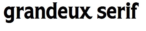 grandeux serif