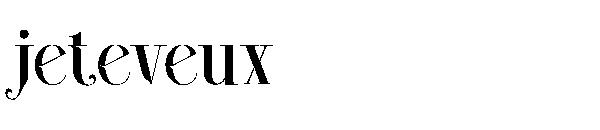 jeteveux字体