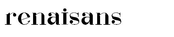 Renaisans字体
