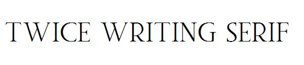 twice writing serif字体