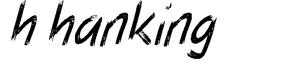 h hanking字体