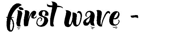 first wave -字体