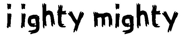 i ighty mighty字体
