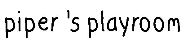 piper 's playroom字体