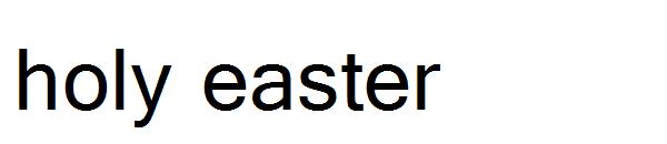 holy easter字体