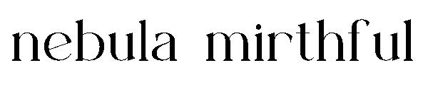 nebula mirthful