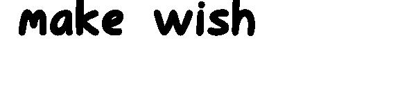 make wish