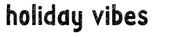 holiday vibes
