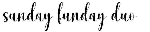 sunday funday duo