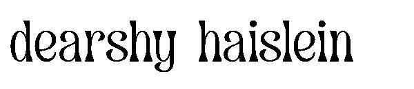 dearshy haislein